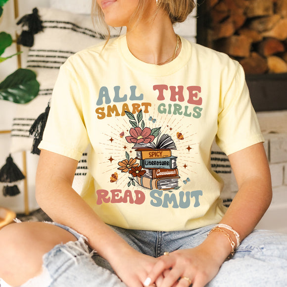 All The Smart Girls Read Smut Adult Tee