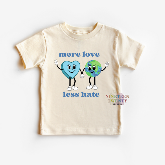 More Love Less Hate Kids Tee