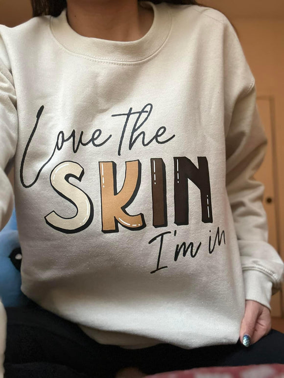 Love The Skin I'm In © Adult Pullover