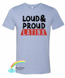 Loud & Proud Latinx Kids Tees (All sizes)