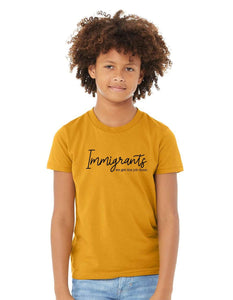 Immigrants, We Get The Job Done Kids Tee