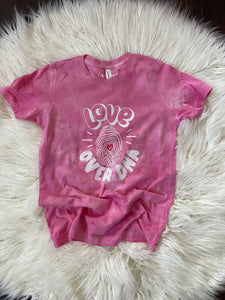 Love Over DNA  © Pink Tie Dye Kids And Adult Tee